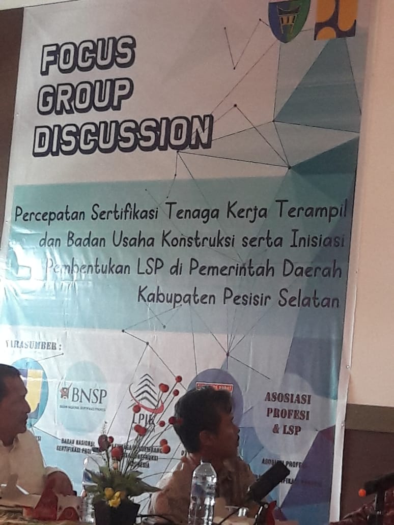 FGD (Focus Group Discussion) PERCEPATAN SERTIFIKASI TENAGA KERJA TERAMPIL DAN BADAN USAHA KONTRUKSI 